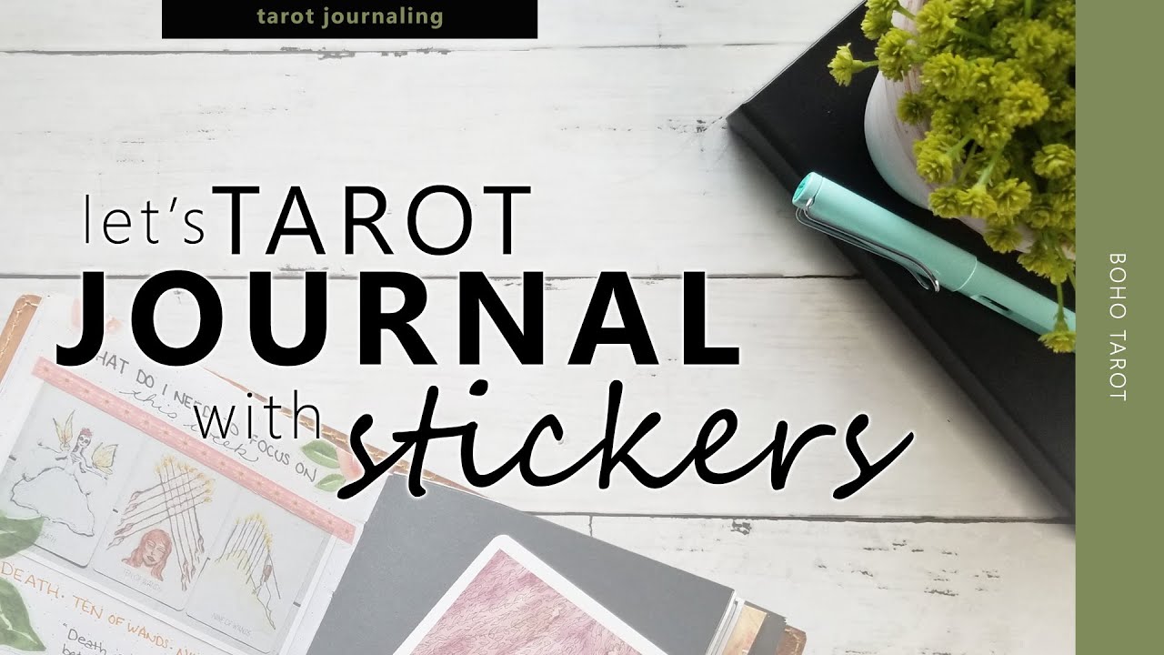 Tarot Journal with Me: using stickers