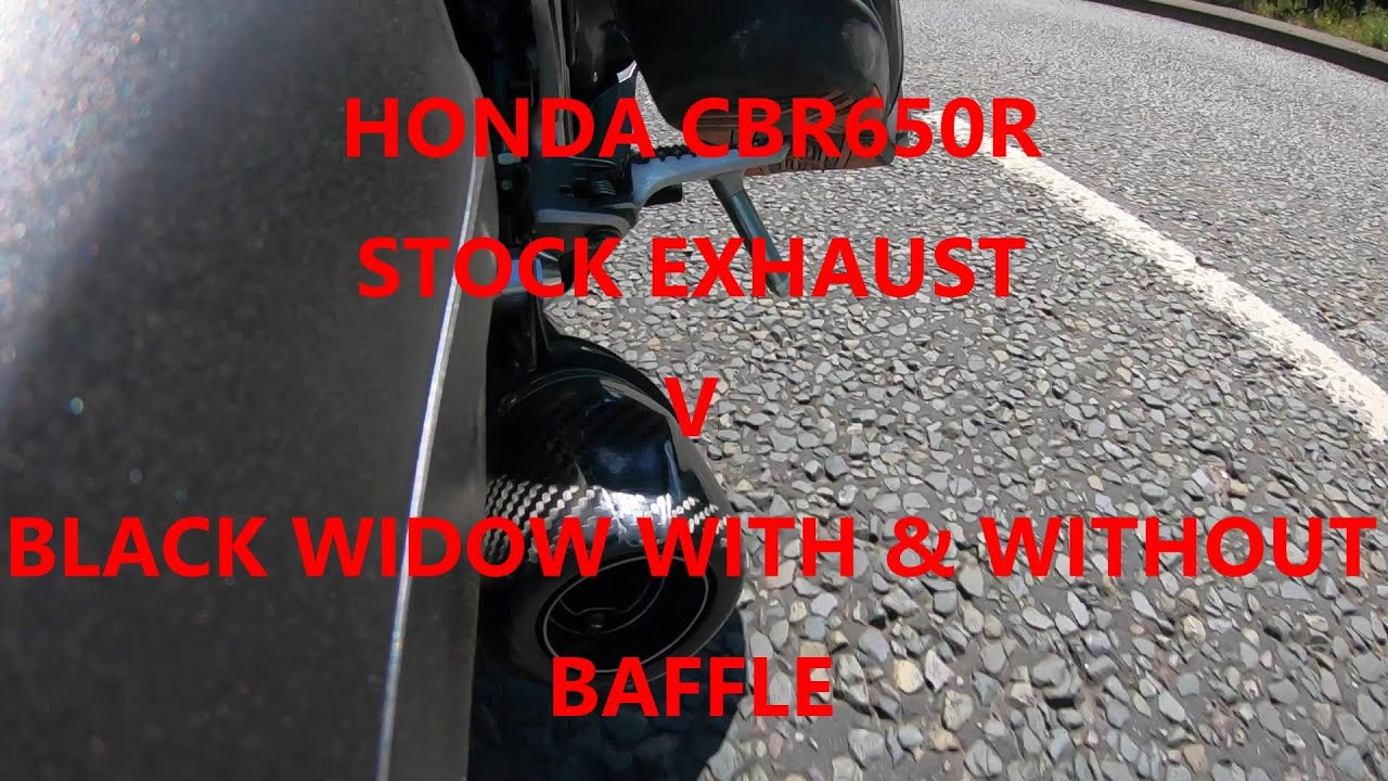 Honda CBR650R stock exhaust v Black Widow with & without baffle, filmed with Gopro Hero 7