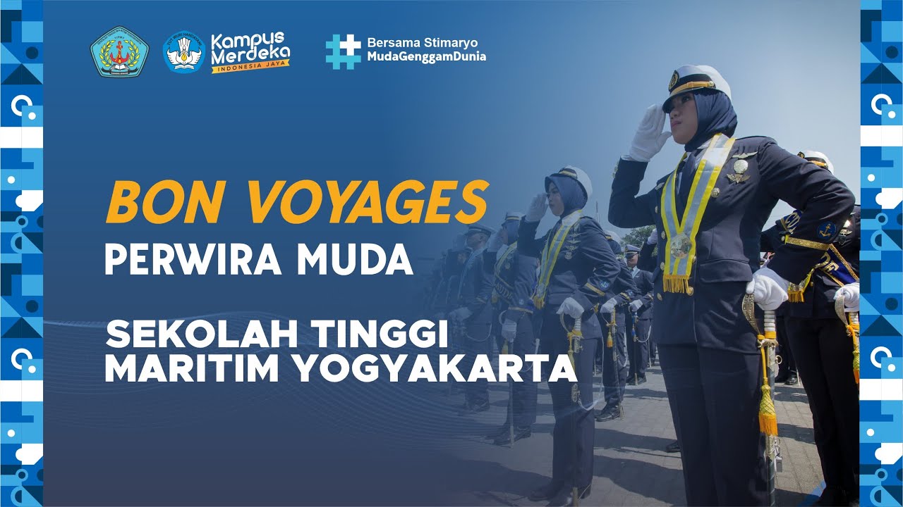 Bon Voyages Perwira Muda Sekolah Tinggi Maritim Yogyakarta 2023