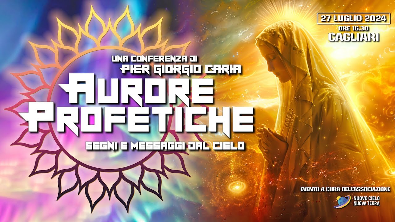 AURORE PROFETICHE: segni e messaggi dal Cielo - Cagliari