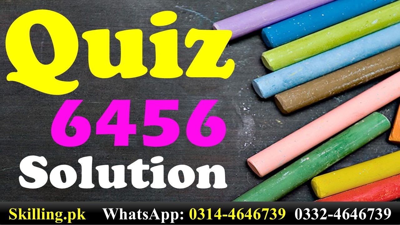 6456 Quiz | AIOU 6456 Quiz Solved MCQs with Correct Answers