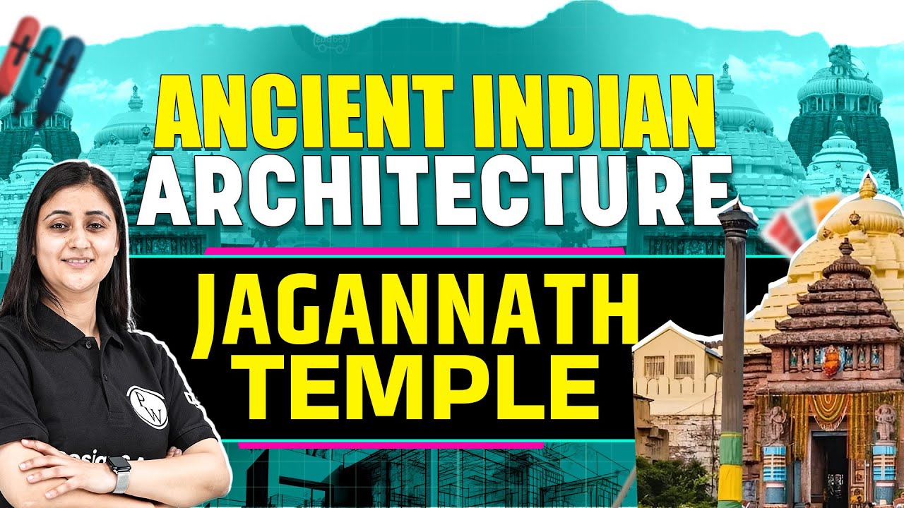 Jagannath Temple : Ancient Indian Architecture Mastery | NATA, JEE Mains, JEE AAT