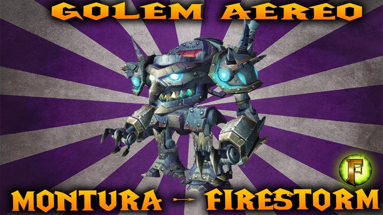 Wow: Golem Aereo (Montura) FIRESTORM