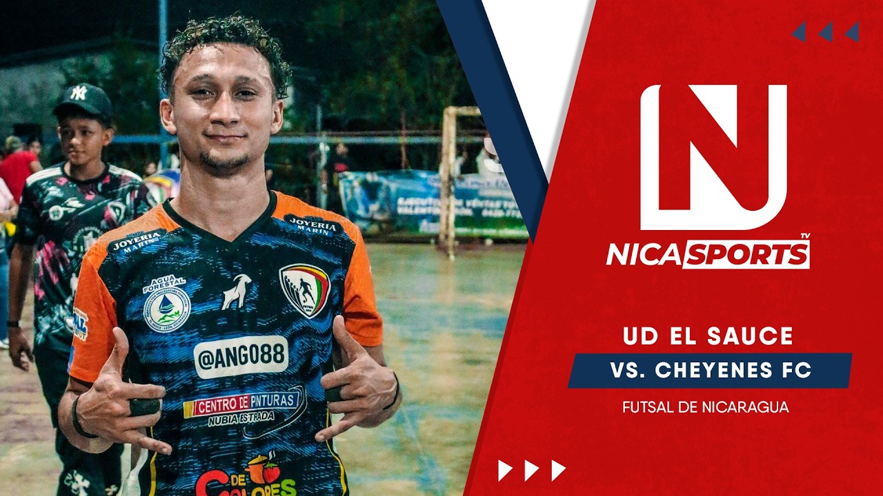 📡 EN VIVO - Futsal De Nicaragua ⚽ UD El Sauce 🆚 Cheyenes FC | Primera Divisi&oacute;n - Final Ida