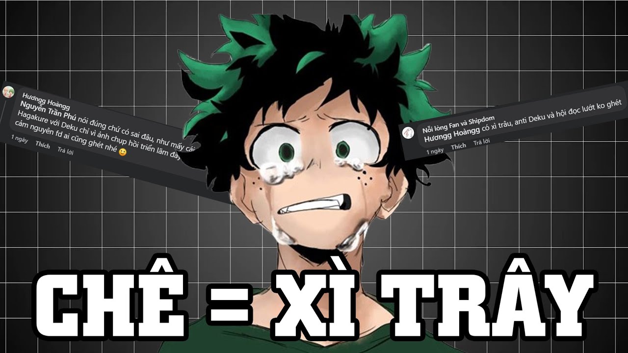Tôi Chửi Fan Dẩm My Hero Academia Trong 19 Phút