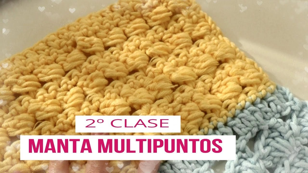 Manta multipuntos en crochet | clase 2º |manta multipuntos en ganchillo