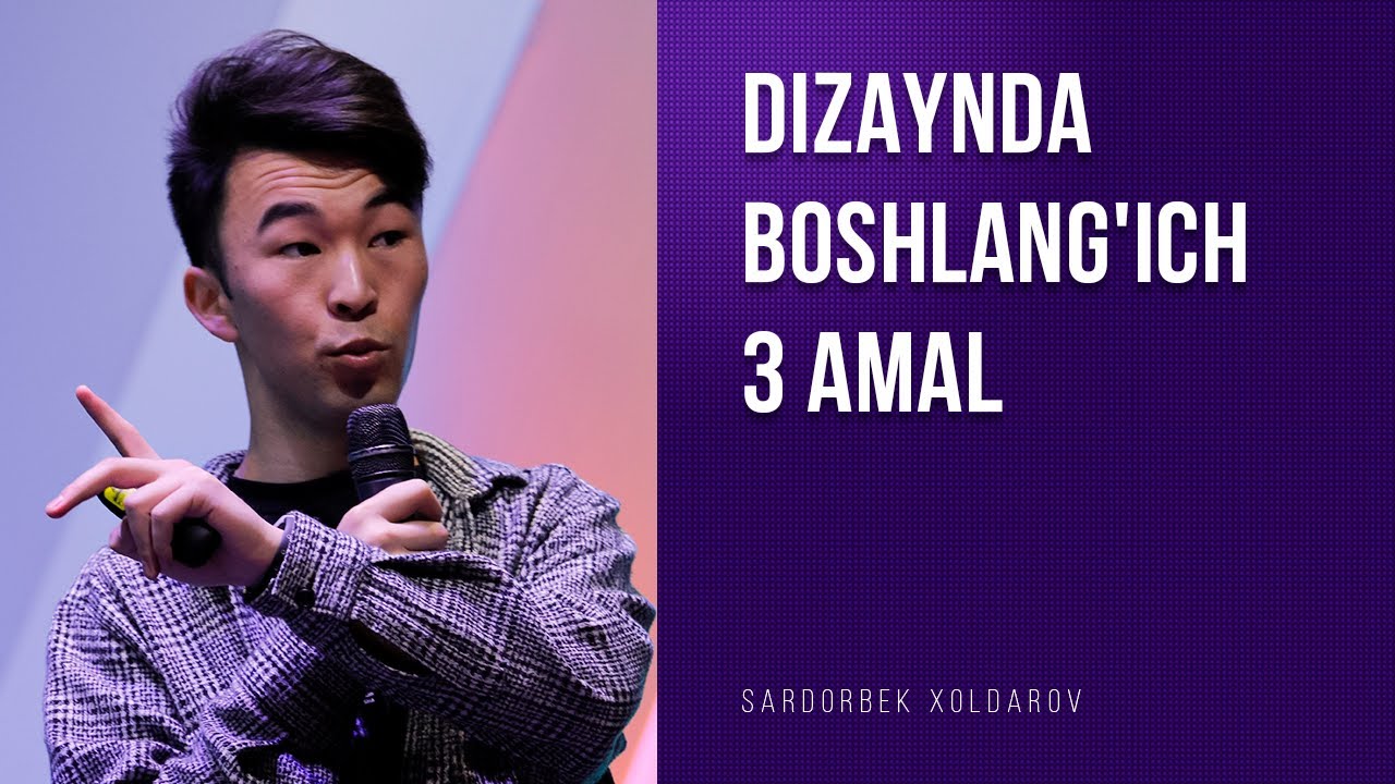 DIZAYNDA BOSHLANG'ICH 3 AMAL | Sardorbek Xoldarov | Design Club