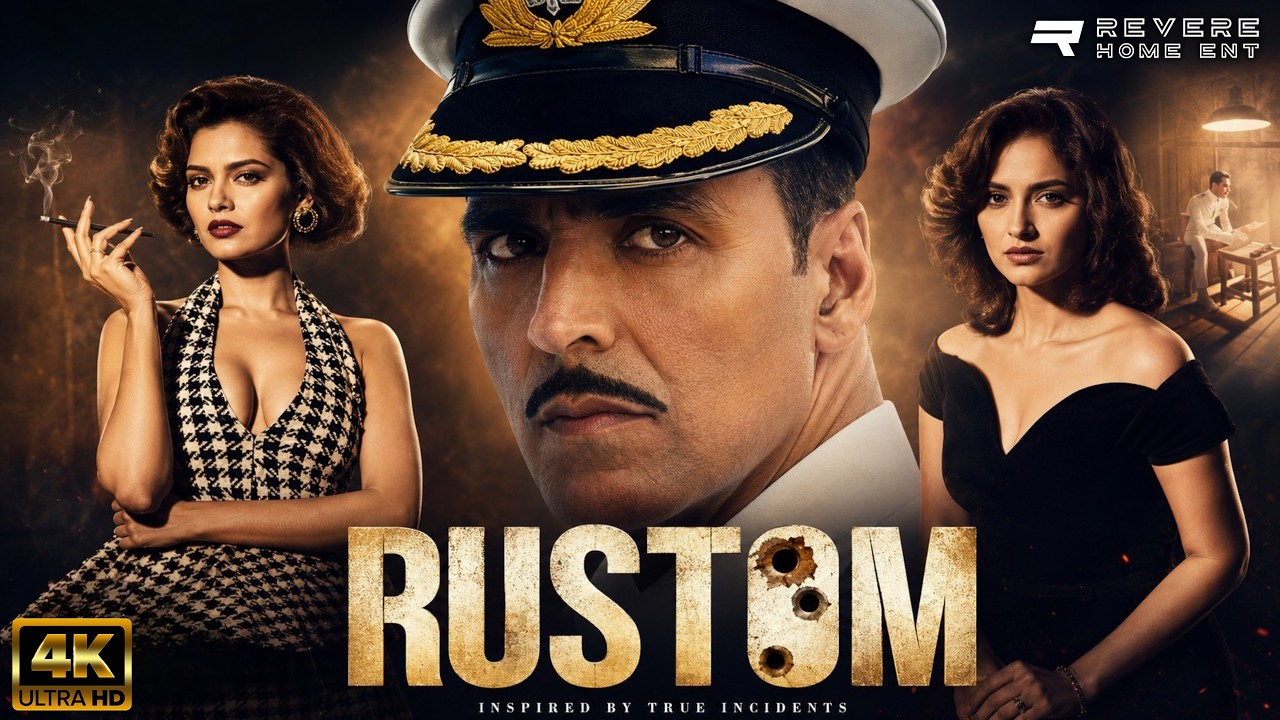 Rustom (2016) Full Movie | Akshay Kumar | Ileana D'Cruz | Crime Drama | Courtroom Thriller | HD