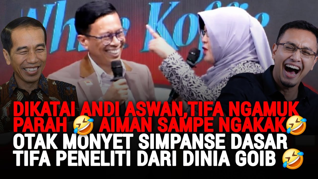 AIMAN SAMPAI NGAKAK🤣 TIFA NGAMUK DI KATAI OTAK MONYET PENELITI DUNIA GOIB🤣 ROY SURYO CS MAKIN ODGJ
