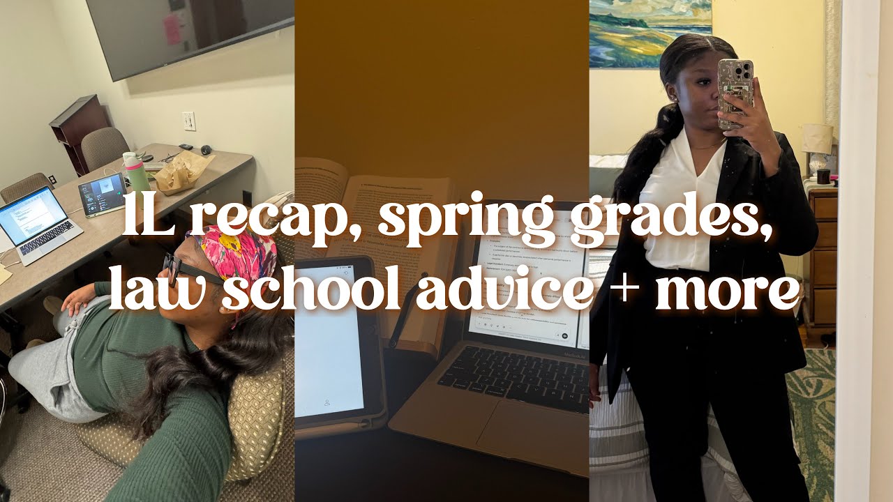how I feel about law school: 1L recap, spring grades, how i improved my grades + law school advice