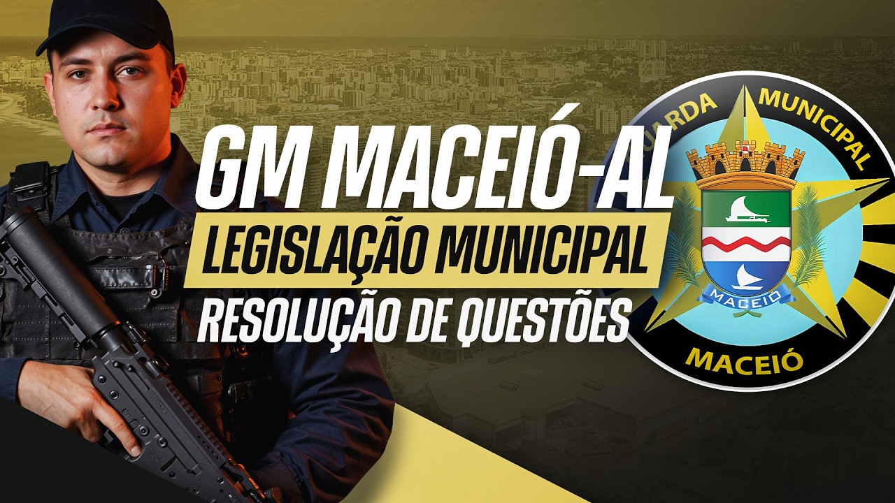 🚨 GM MACEIÓ-AL | RESOLUÇÃO DE QUESTÕES DE LEGISLAÇÃO MUNICIPAL – BANCA FUNDEPES