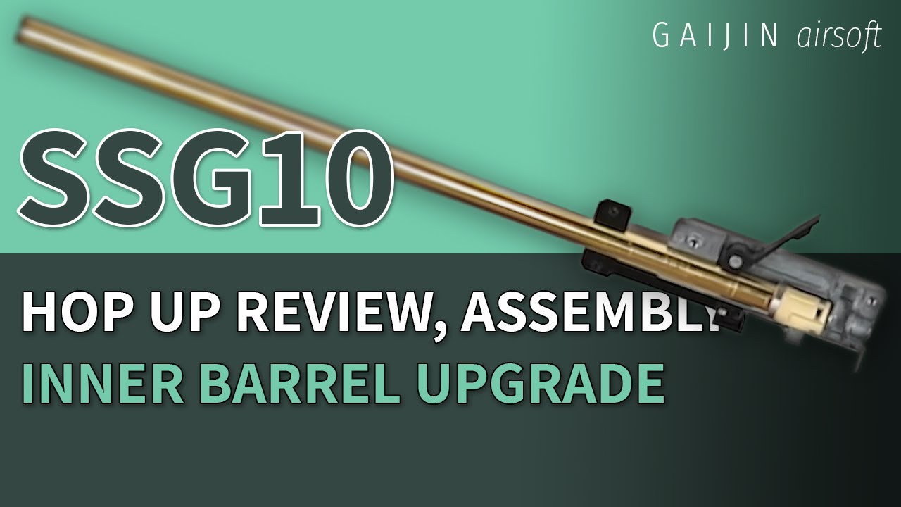 How to assemble SSG10 hop-up chamber and upgrade inner barrel (VSR10)