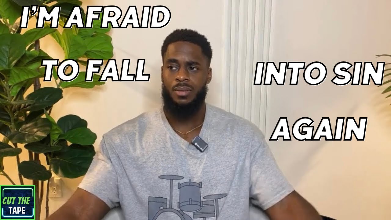 Fear of falling to sin