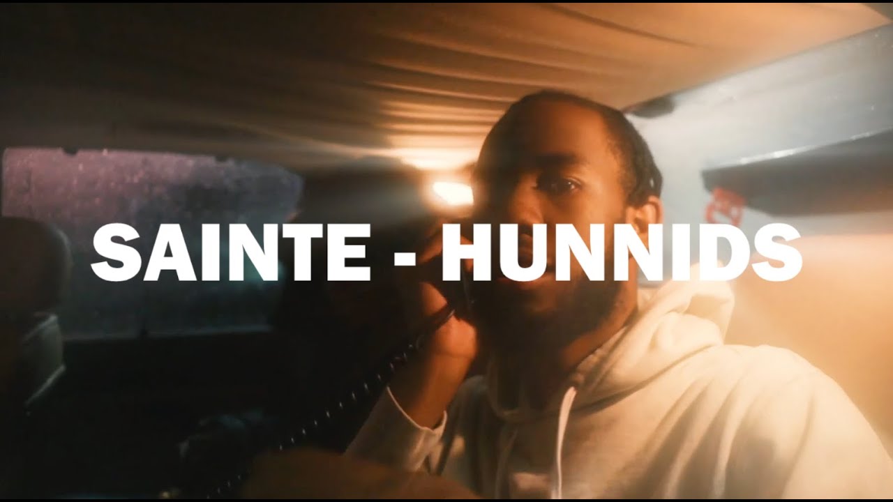 Sainté - Hunnids (Official Fan-Video)