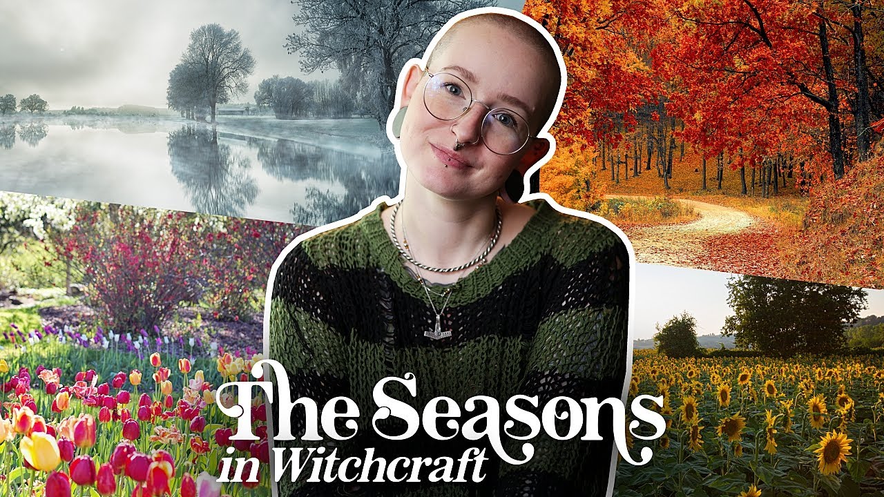 How to use the Seasons and the Times of the Day in Witchcraft