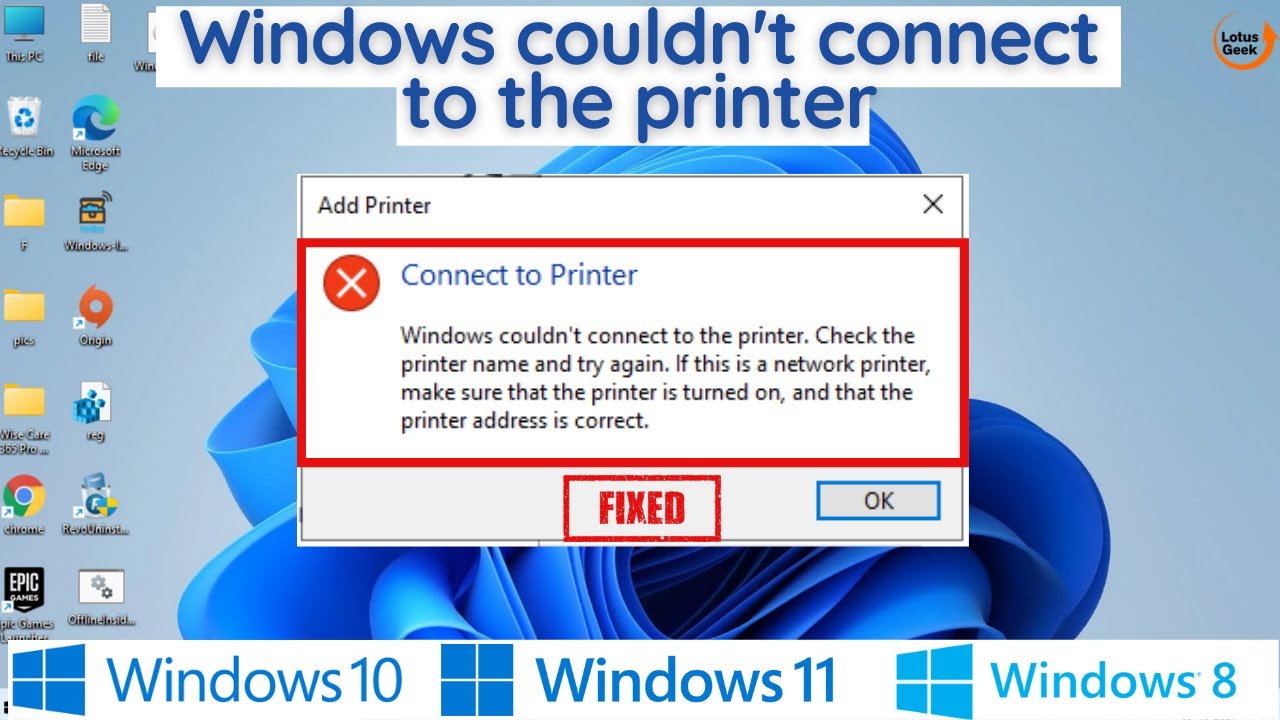 Windows couldnt connect to this printer check the printer name and try again