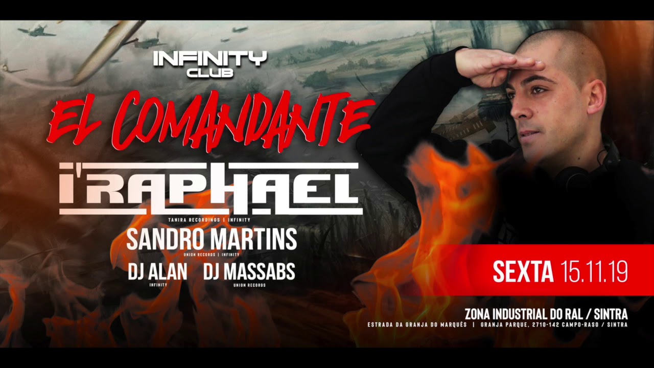 I'Raphael @ Infinity Club - El Comandante, 15/11/2019