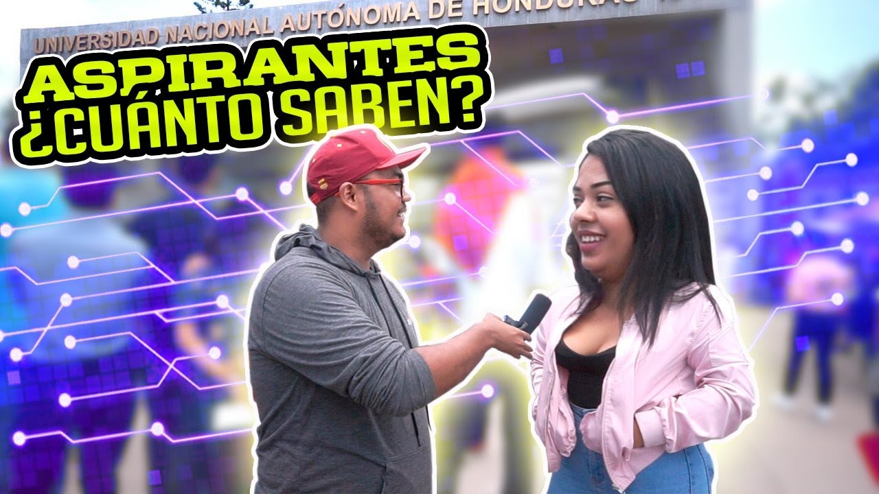 Preguntas de Cultura General vs Aspirantes UNAH, Honduras