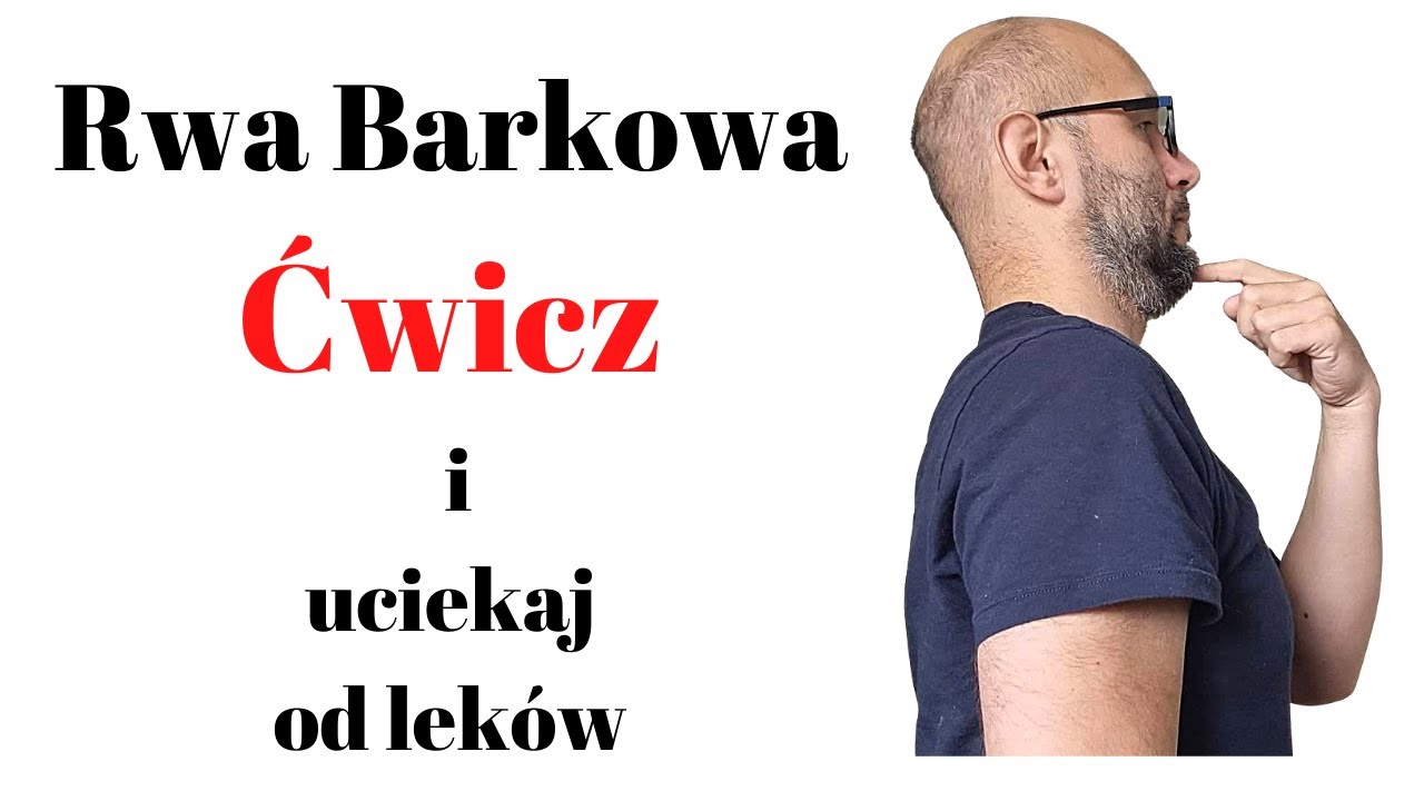 Rwa barkowa - 3 pomocne ćwiczenia. Uciekaj od leków!