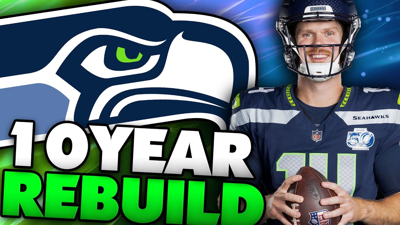 Trying To Rebuild The Legion of Boom! Seattle Seahawks 10 Year Rebuild