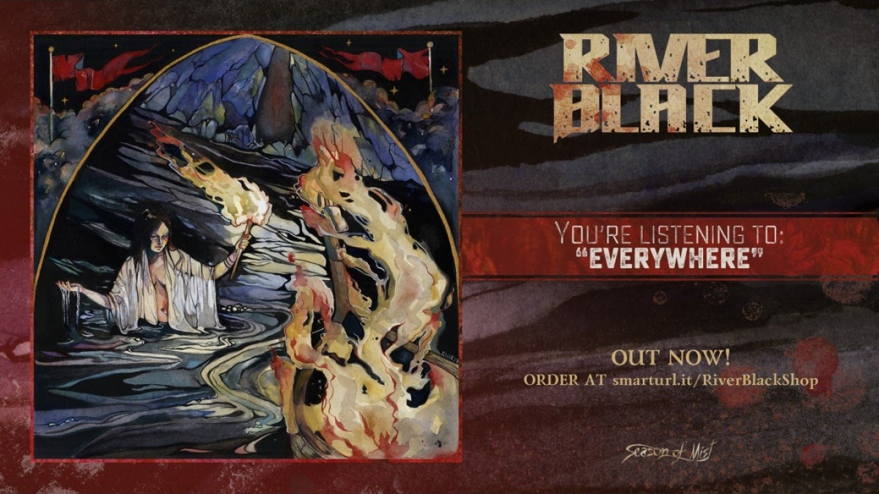 River Black - Everywhere
