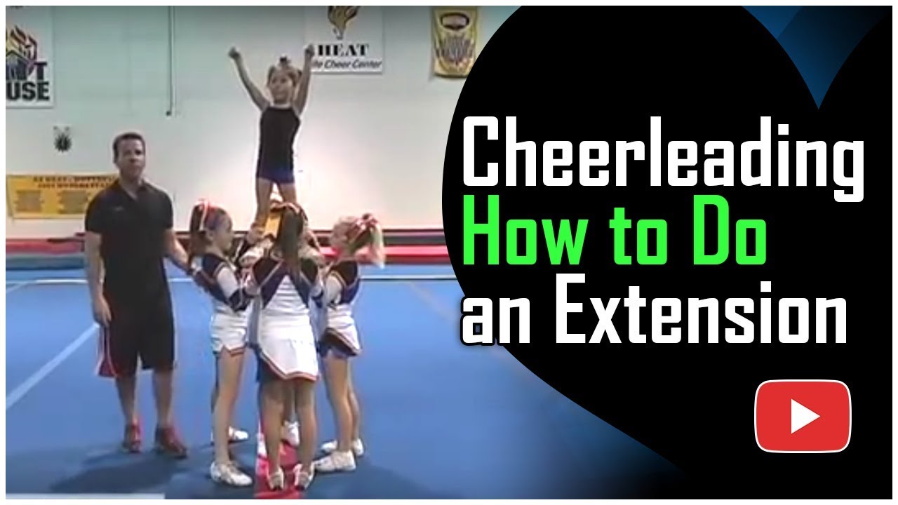 Cheerleading for Children - How to Do an Extension