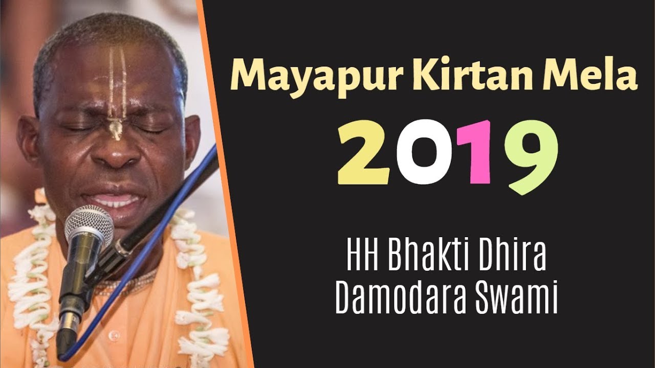 Mayapur Kirtan Mela 2019 (Day 4) - HH Bhakti Dhira Damodara Swami