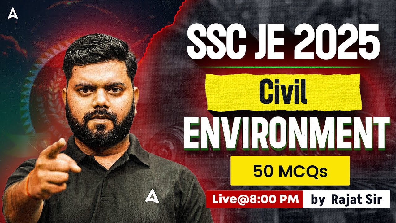 SSC JE 2025 Civil | Environment के 50 Most Important MCQs | Target 50/50 | By Rajat Sir