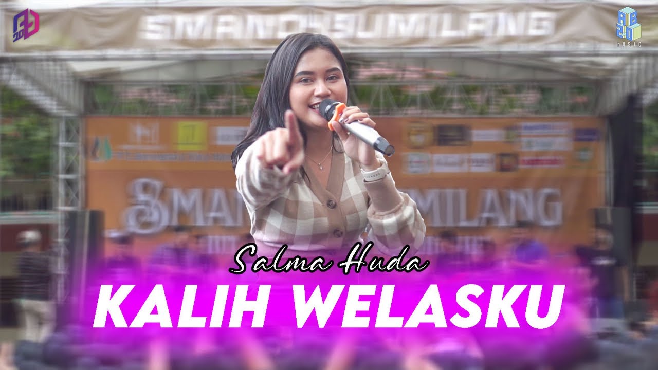 Kalih Welasku - Salma Huda Ft. AB20 Music Live At SMA N 2 WONOGIRI