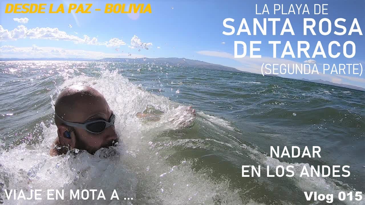 VIAJE A SANTA ROSA DE TARACO LA PLAYA (La Paz-Bolivia) SEGUNDA PARTE