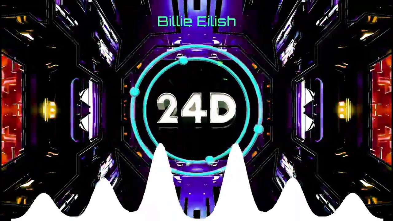 Billie Eilish - WILDFLOWER  (24D AUDIO)🎧