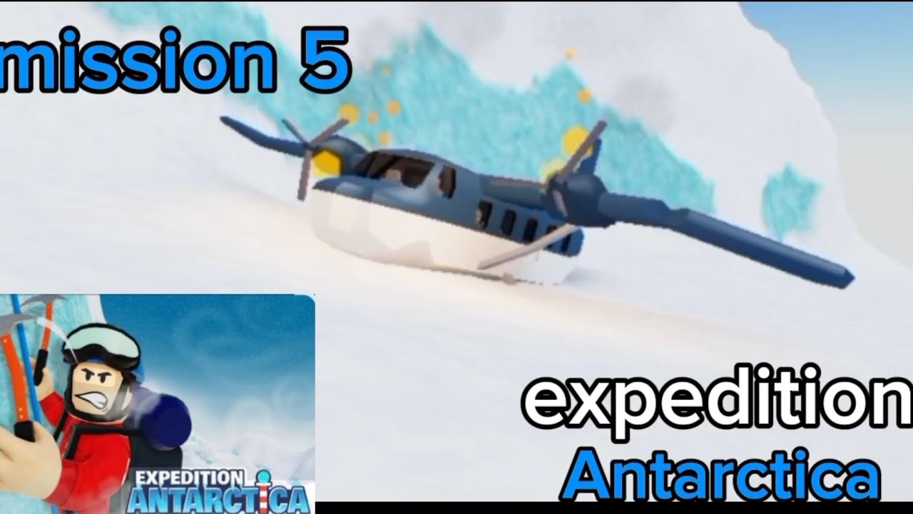 Expedition Antarctica mission 5 called