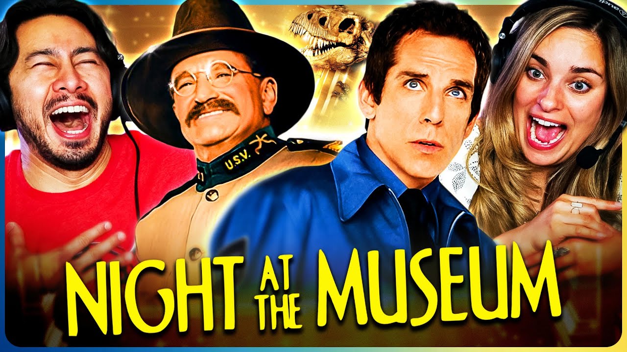 NIGHT AT THE MUSEUM (2006) Movie Reaction! | First Time Watch! | Ben Stiller | Robin Williams