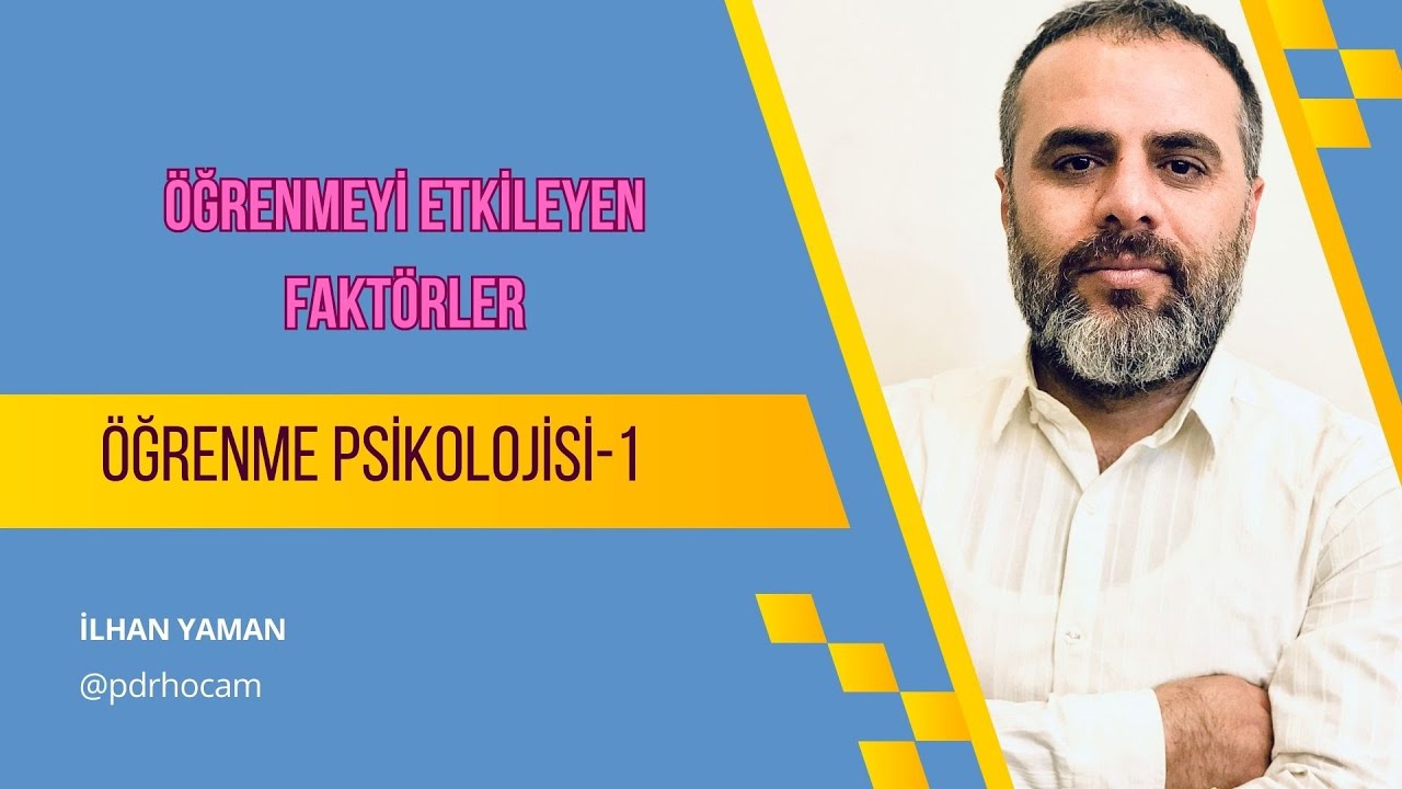 1-ÖĞRENME PSİKOLOJİSİ
