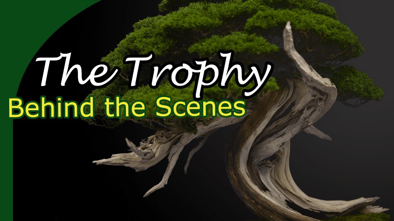 The Bonsai Trophy comes together - A Prequel