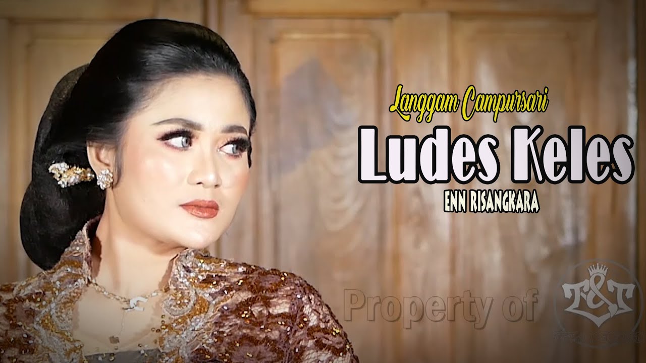 Ludes Keles - Enn Risangkara - Langgam Campursari ( Official Musik Video )