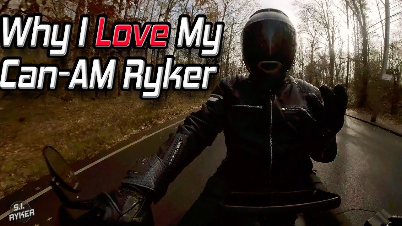 Why I love my Ryker