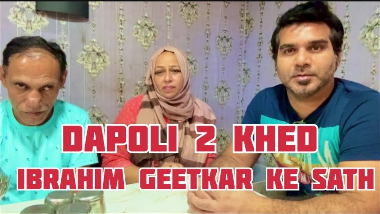 Dapoli to khed Ibrahim Geetkar ke Sath @kokaniAmaan