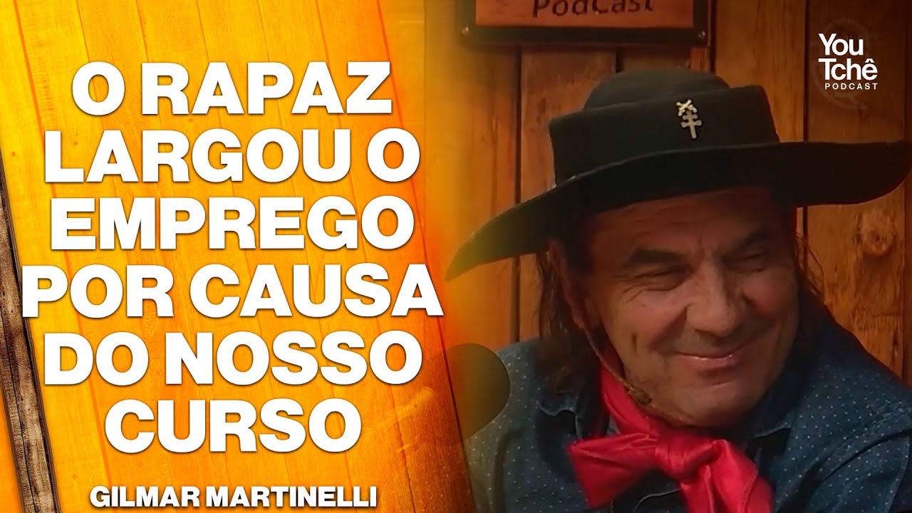 O RAPAZ LARGOU O EMPREGO POR CAUSA DO NOSSO CURSO - GILMAR MARTINELLI