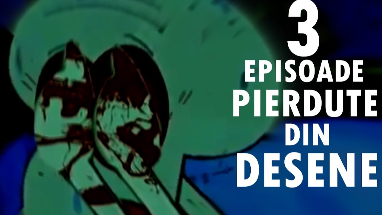 Top 3 Episoade Pierdute din Desene Animate