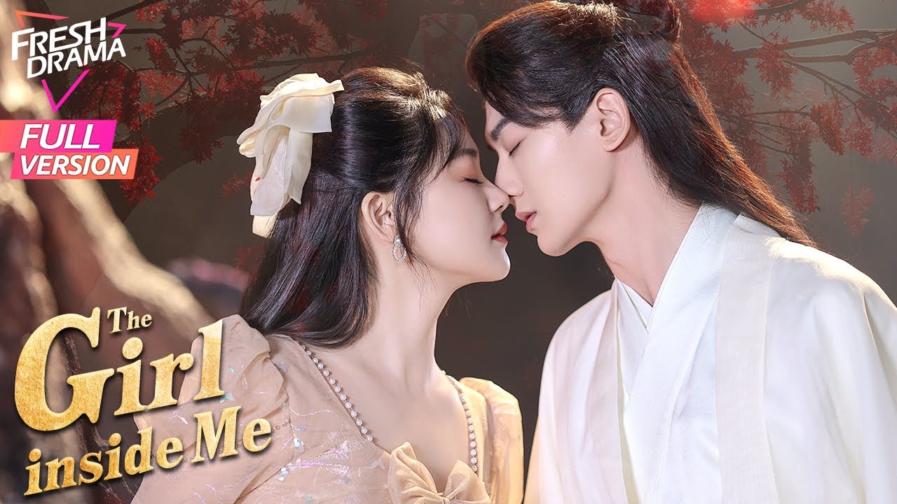 【Full Version】The Girl inside Me | Chen Fangtong, Wang Zexuan | 住在我身体里的那个她 | Fresh Drama