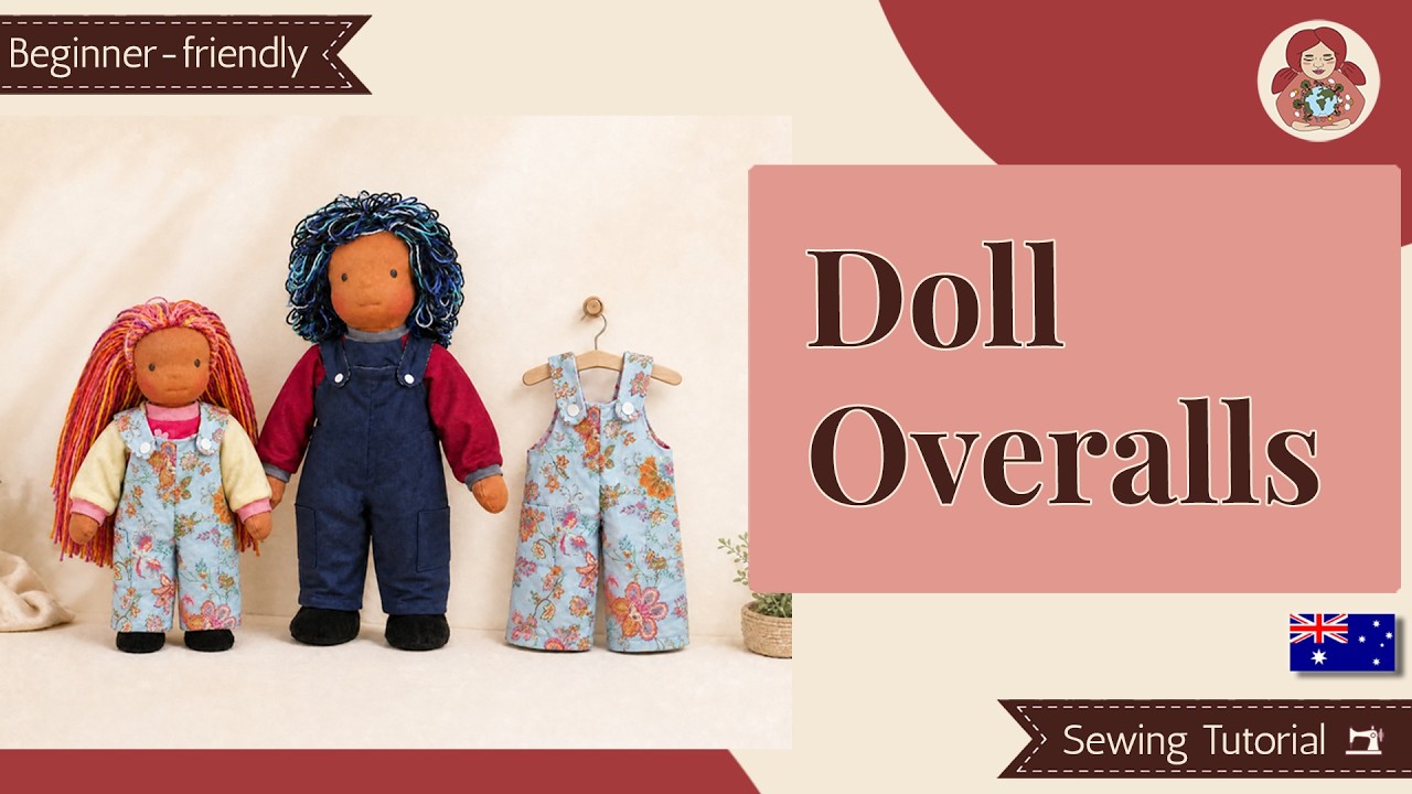 DIY | Overalls for your Waldorf Doll/ Cloth Doll | Step by step instructions • Sami Doll Tutorials