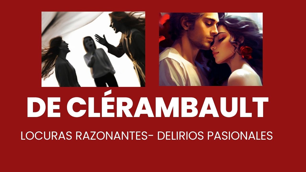 De Clérambault Delirios Pasionales