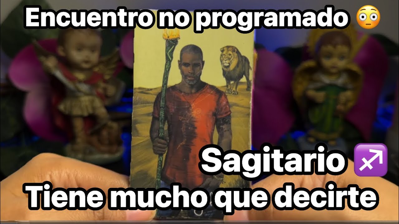 SAGITARIO | UN ENCUENTRO NO PROGRAMADO REVELACIONES EST&Aacute;N POR MOSTRARSE UN DI&Aacute;LOGO DE HORAS V&Iacute;A CEL