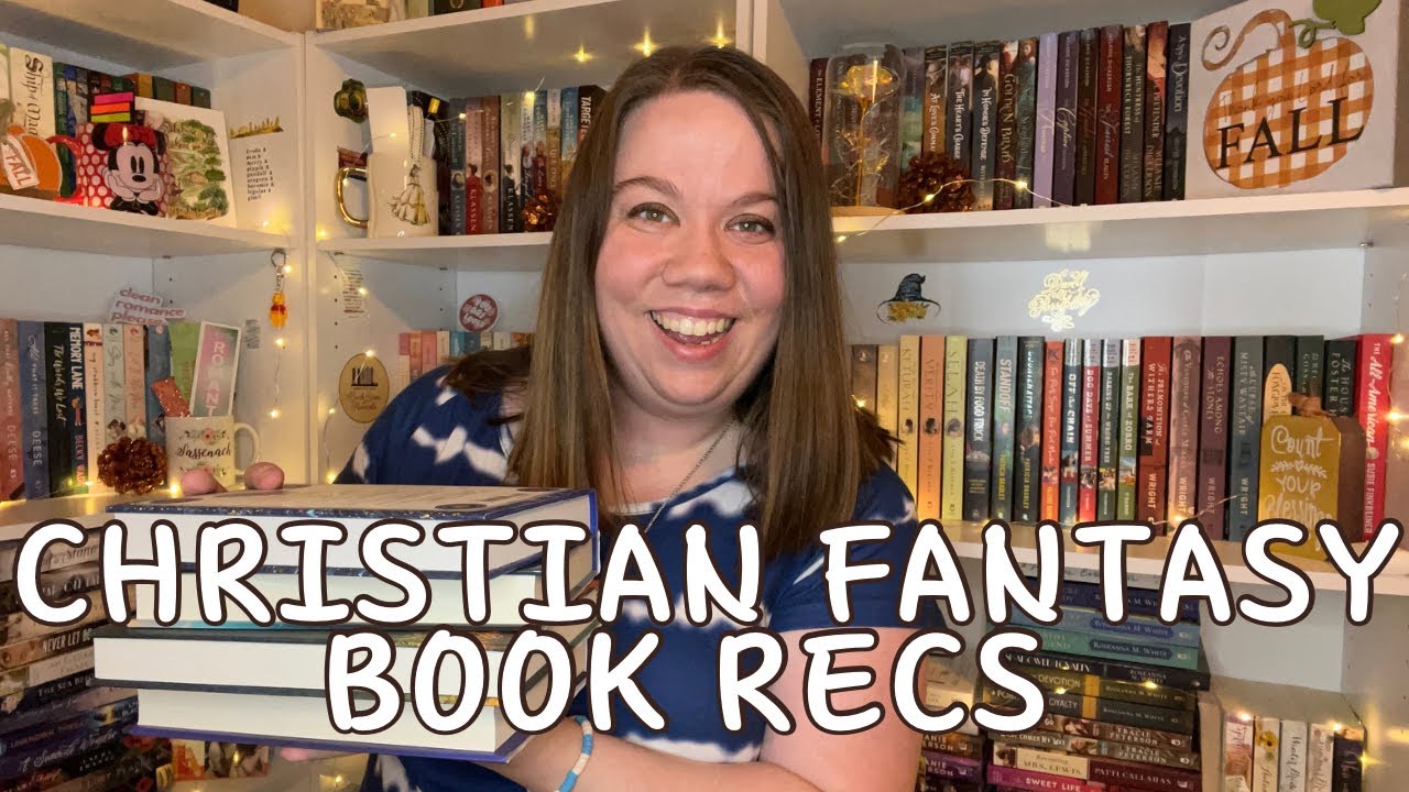CHRISTIAN FANTASY BOOK RECOMMENDATIONS