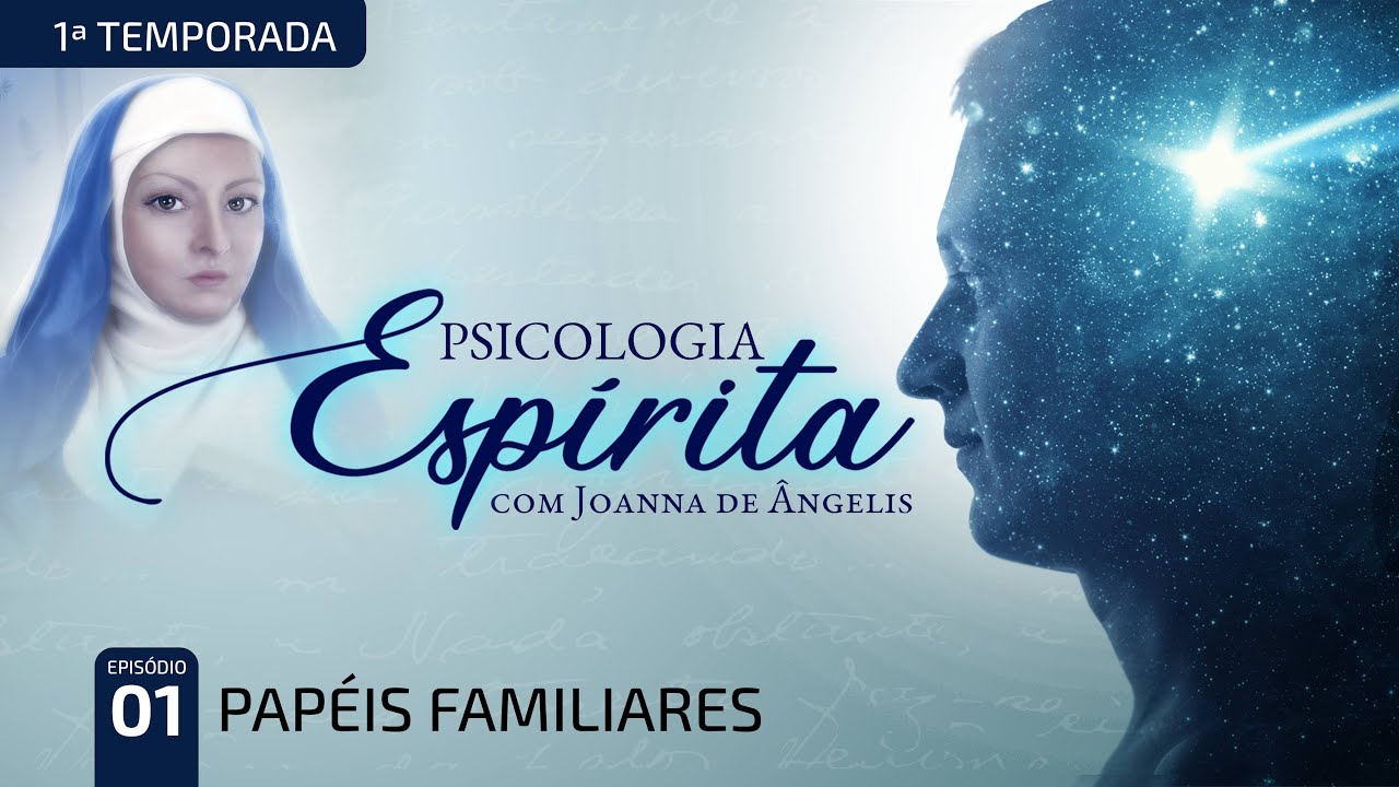 T01:E01 • A Família • Papéis Familiares