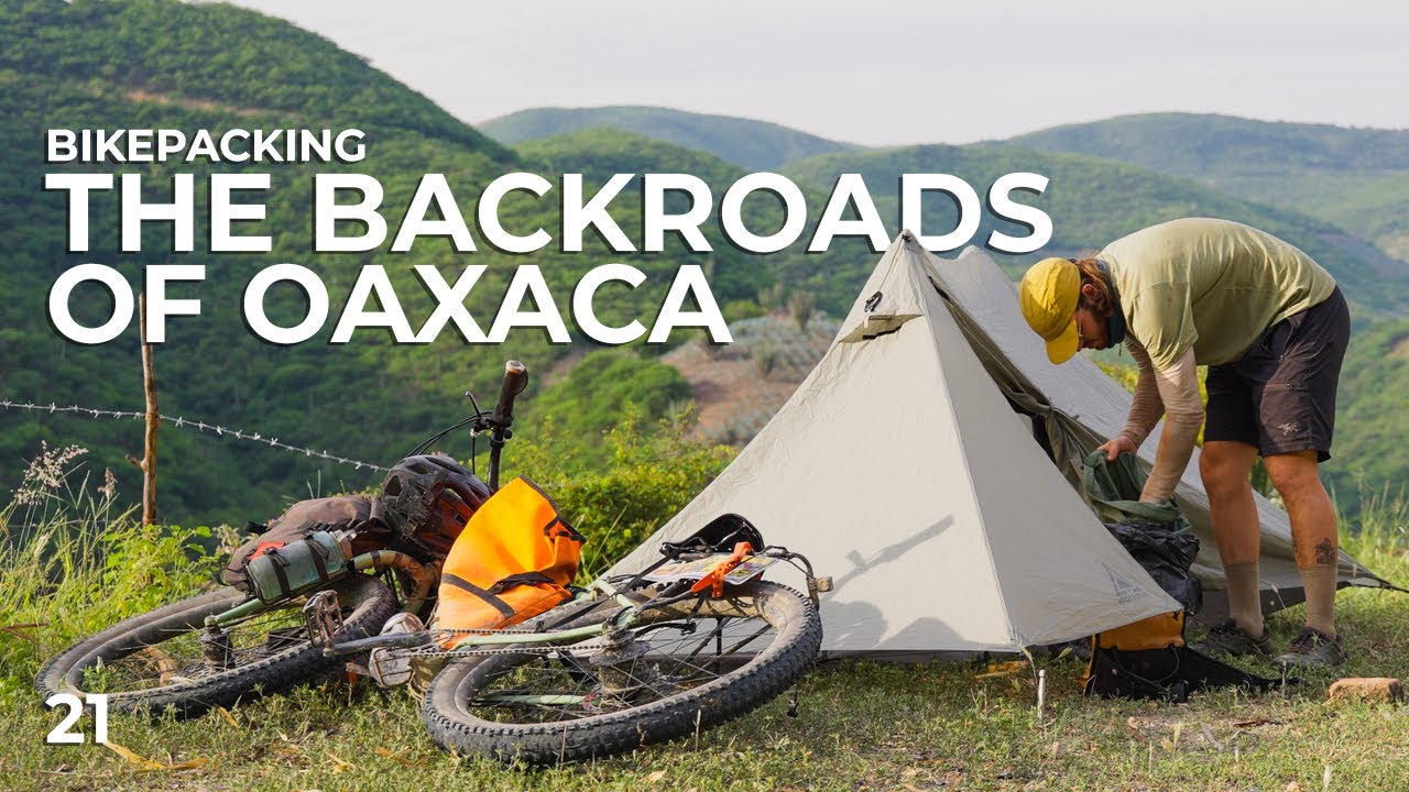 Bikepacking the Backroads of Oaxaca // 21