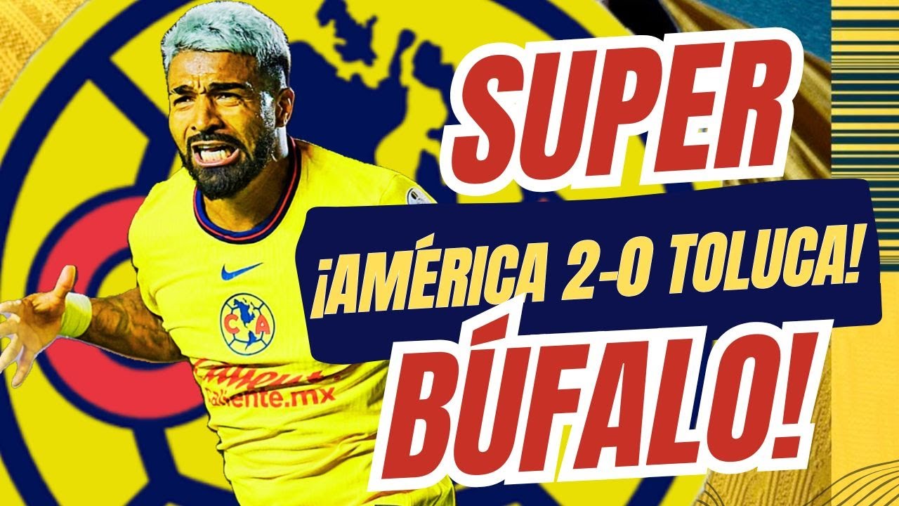 🦬 LA NOCHE del BUFALO | REACCIONES AMERICA vs TOLUCA | NOTI CLUB AMERICA