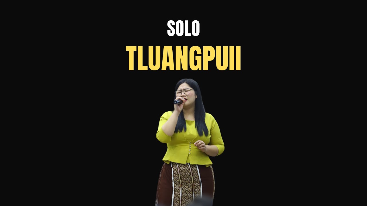Solo | Lalremtluangi Ralte | Mizoram Synod Choir | Zaipawl zan