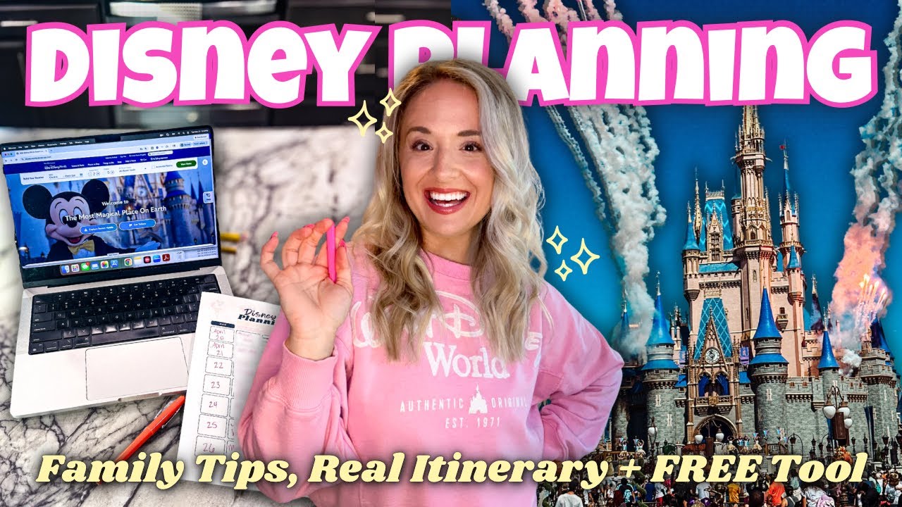 Disney World Planning ✨ Family Tips, Real Itinerary, + FREE Tools